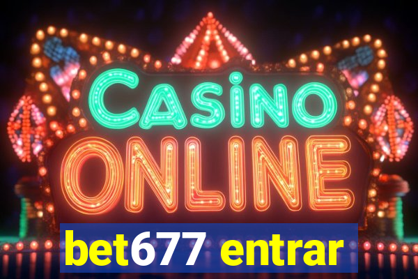bet677 entrar